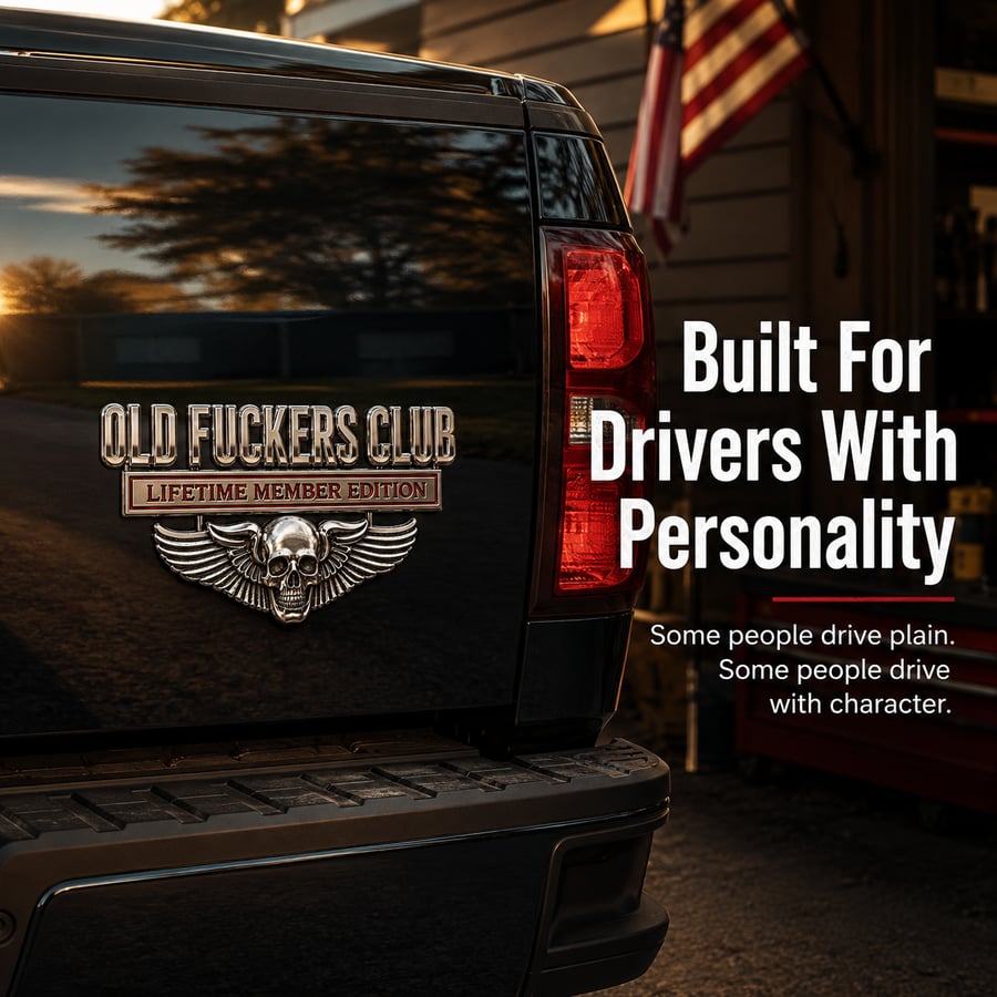 💀OLD F*CKERS CLUB Metal Car Emblem - BUY 1