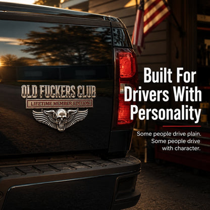 💀OLD F*CKERS CLUB Metal Car Emblem - BUY 1